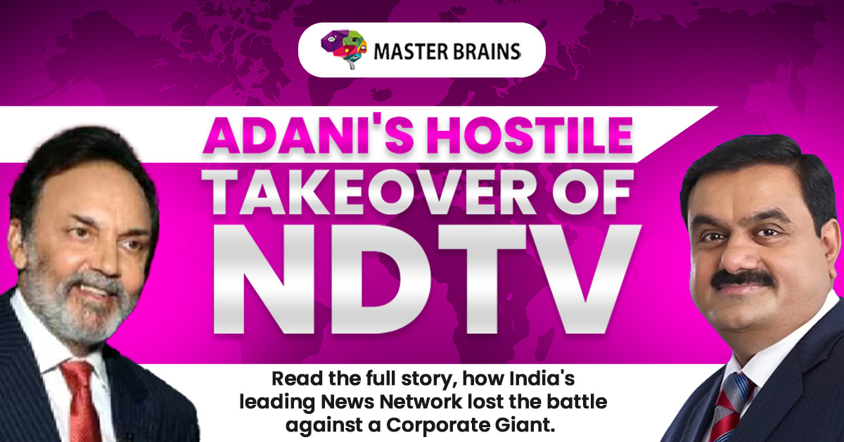 Adani’s Aggressive Acquisition of The Media House – NDTV