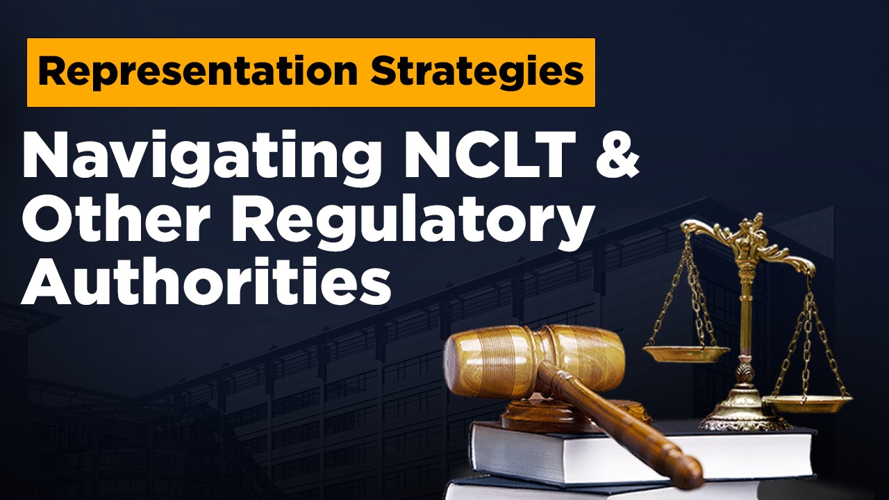 NCLT And NCLAT Representation: Guide For Corporate Lawyers