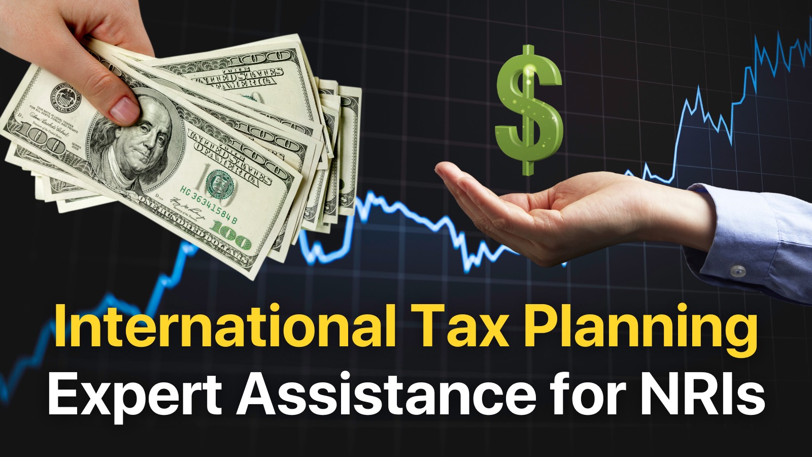 International Tax Planning: Expert Assistance for NRIs