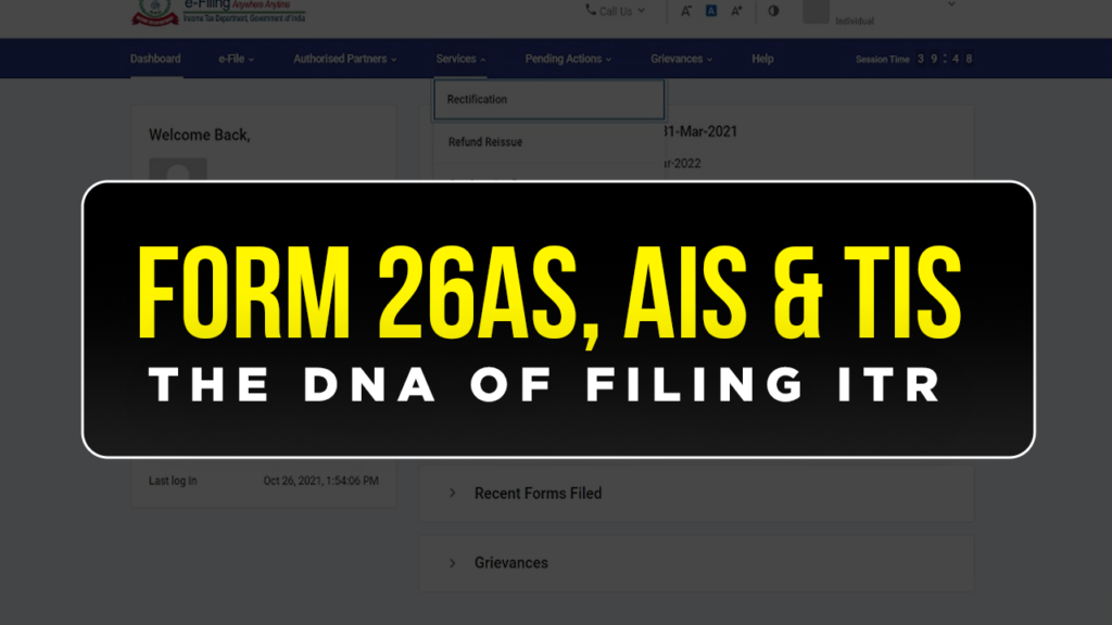 Form 26AS, AIS & TIS: The DNA of Filing ITR Form 26AS, AIS & TIS: The DNA of Filing ITR