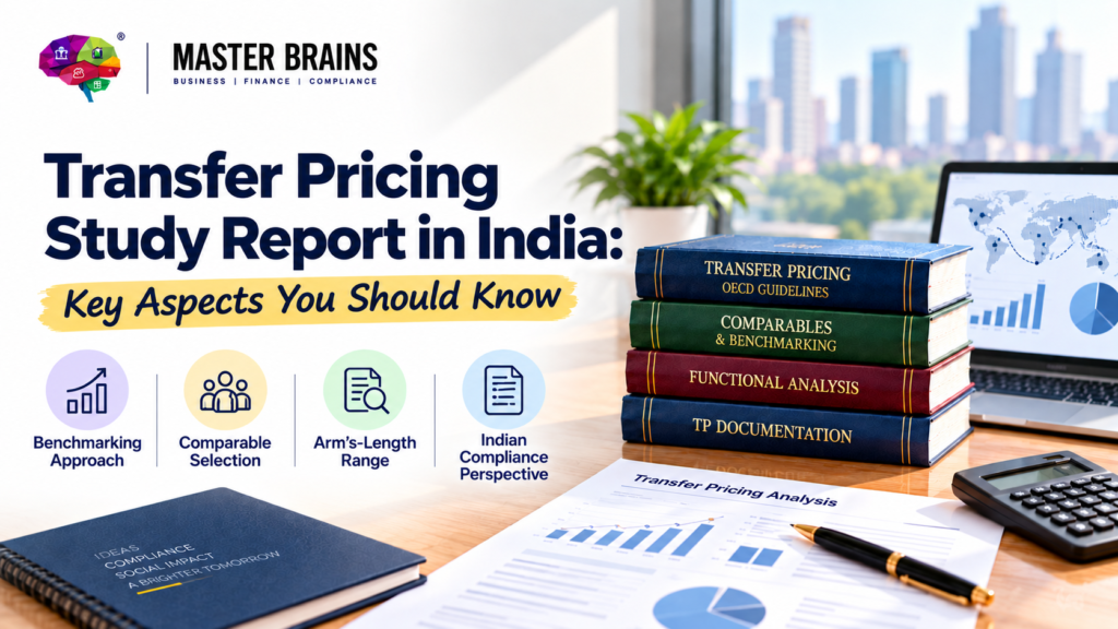 Transfer Pricing Study Report in India: Benchmarking, Comparables & How the Arm’s-Length Range is Built Transfer Pricing Study Report in India: Benchmarking, Comparables & How the Arm’s-Length Range is Built